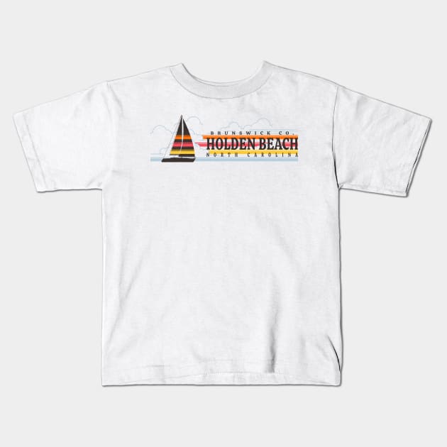 Holden Beach, NC Summertime Vacationing Sailboat Kids T-Shirt by Contentarama